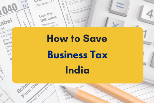 How to save tax in business in India - PKC