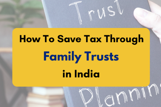 How to Save Tax Through Family Trusts