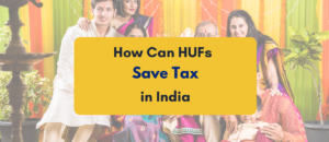 How can HUFs save tax - PKC