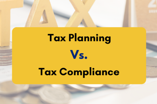 Tax Planning Vs Tax Compliance