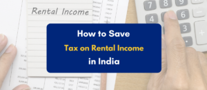 How to save tax on rental income in India - PKC