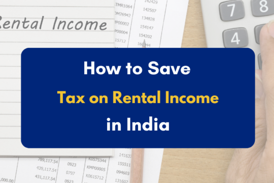 How to save tax on rental income in India - PKC