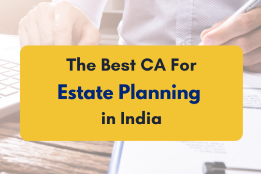 Best CA for Estate Planning In India - PKC