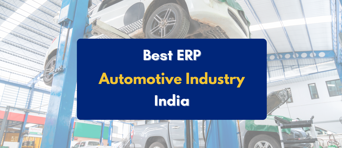 Best ERP for Automotive Industry in India - PKC