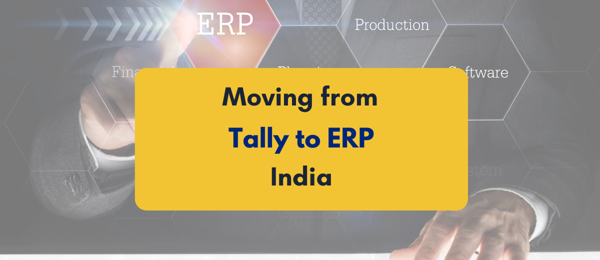 Moving from tally to an erp- PKC