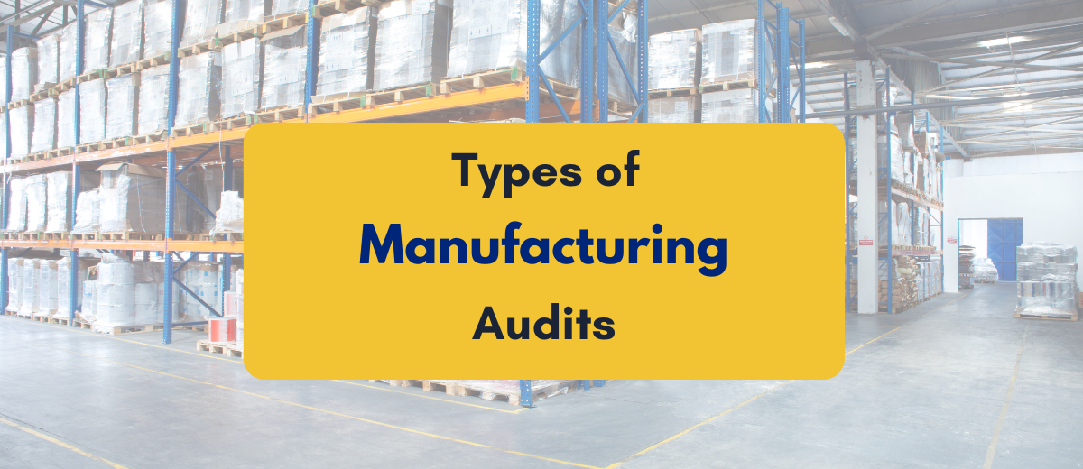 Types of Audit in Manufacturing Industry - PKC