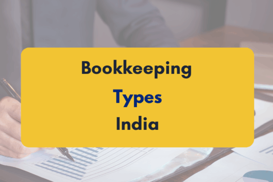 Types of Bookkeeping in India